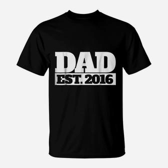 Dad Est 2016 New Dad 2016 First Fathers Day T-Shirt - Seseable