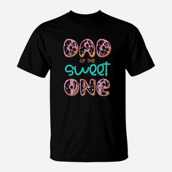 Dad Sweet One 1st First Birthday Matching Family Donut T-Shirt | Seseable FR