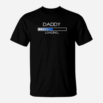 Dad To Be Loading Please Wait New Daddy Apparel T-Shirt - Seseable