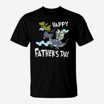 Daddy Dragon And Daddy Son Happy Fathers Day T-Shirt - Seseable