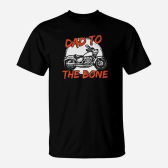 Daddy Life Shirts Dad To The Bone S Motorcycle Biker Men T-Shirt - Seseable