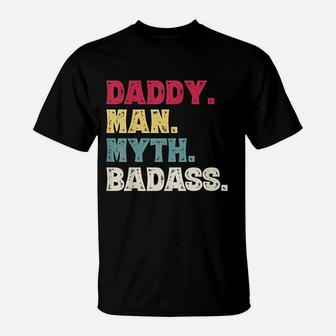 Daddy Man Myth Ba Dass, dad birthday gifts T-Shirt - Seseable