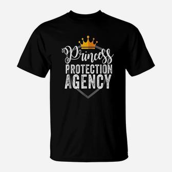 Daddy Of Daughters Princess Protection Agency Brother T-Shirt - Seseable