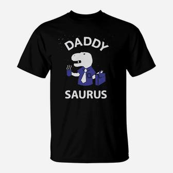 Daddy Saurus Gift For Fathers Trex Dad Funny T-Shirt