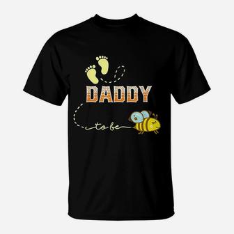 Daddy To Bee Soon To Be Dad Gift For New Daddy T-Shirt - Seseable