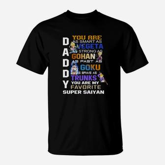 Daddy You Are My Favourite Super Saiyan T-Shirt - Seseable