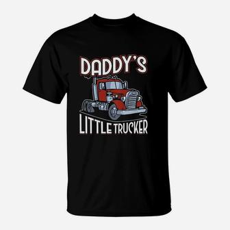 Daddys Little Trucker Driver T-Shirt - Seseable