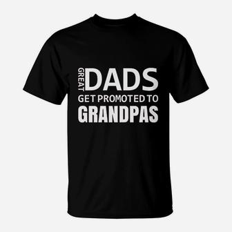 Dads Get Promoted To Grandpas Baby Announcement Gift Idea Fathers Day T-Shirt - Seseable