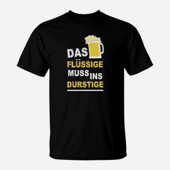 Das Flüssige Muss Ins Durstige T-Shirt - Seseable