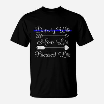 Deputy Wife Mom Life Blessed Life T-Shirt - Seseable