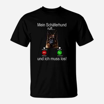 Deutscher Schäferhund Mein Schäferhund Ruft T-Shirt - Seseable