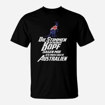 Die Stimmte Ich Muss Nach Australien T-Shirt - Seseable