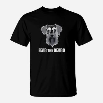 Dog Meme Fear The Beard Mini Schnauzer Dog T-Shirt - Seseable