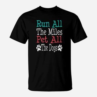 Dog Owner Runner Running Gift Half Marathon 5k T-Shirt - Seseable