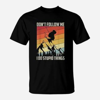 Dont Follow Me I Do Stupid Things Gift Retro Vintage Skiing T-Shirt - Seseable