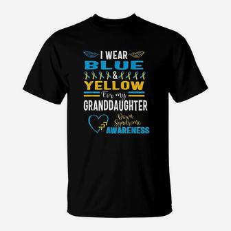 Down Syndrome Awareness I Wear Blue Yellow For Granddaughter T-Shirt - Seseable