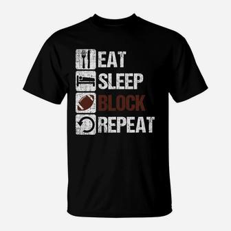 Eat Sleep Block Repeat Football Offensive Lineman T-Shirt - Seseable