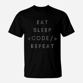 Eat Sleep Code Repeat Funny Programming Programmer T-Shirt - Seseable