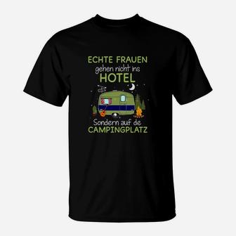 Echte Frauen Camping Damen T-Shirt, Lustiger Spruch Camper Shirt - Seseable