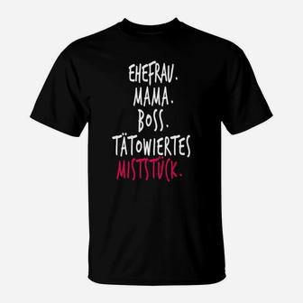 Ehefrau Mama Boss Tätowiertes Miststück Shirt, Damen Tee Schwarz - Seseable