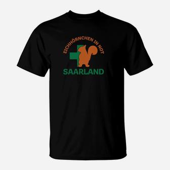 Eichhörnchen In Not Saarland T-Shirt - Seseable