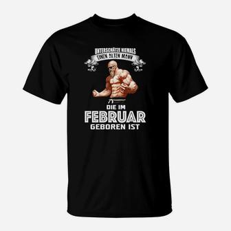 Einen Alten Frau Die Im Mai Geboren Februar Shrit T-Shirt - Seseable