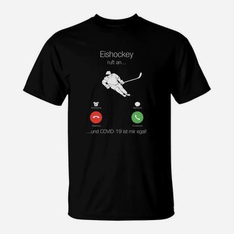 Eishockey Humor T-Shirt Eishockey ruft an, COVID-19 egal - Seseable