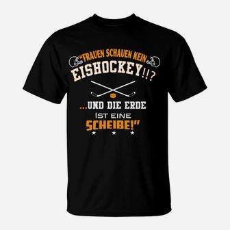 Eishockeyfrauen Erde Scheibe  T-Shirt - Seseable