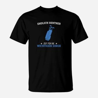 Endlich Rentner Herren T-Shirt, Aufdruck Zeit für Wichtige Dinge, Ruhestand Tee Schwarz - Seseable