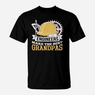 Engineers Make The Best Grandpas T-Shirt - Seseable