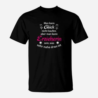Erzieherin Glück T-Shirt, Tee mit Spruch für Erzieherinnen - Seseable