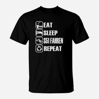 Essen Schlaf S51 Fahren Wiederholen Sie T-Shirt - Seseable