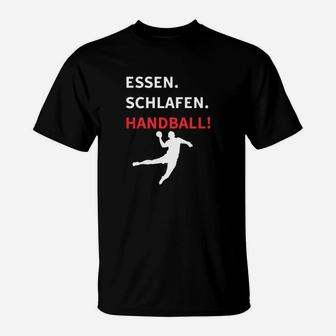 Essen Schlafen Handball T-Shirt - Seseable