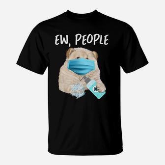 Ew People Dog Chow Chow T-Shirt - Seseable