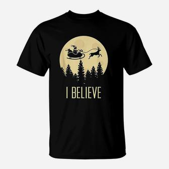 Exclusive I Believe In Santa Claus Christmas T-Shirt - Seseable
