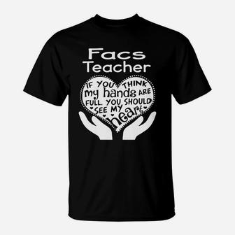 Facs Teacher Full Heart Job T-Shirt - Seseable