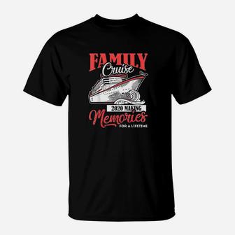 Family Cruise 2020 Vacation Funny Party Trip Ship T-Shirt - Seseable