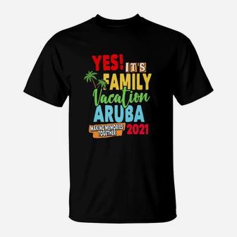 Family Vacation 2021 Aruba T-Shirt - Seseable