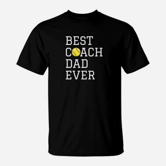Fathers Coaching Gift Best Softball Coach Dad Ever T-Shirt - Seseable