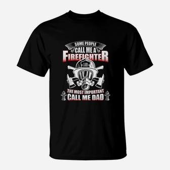 Fathers Day Gift For Firefighter Dad T-Shirt
