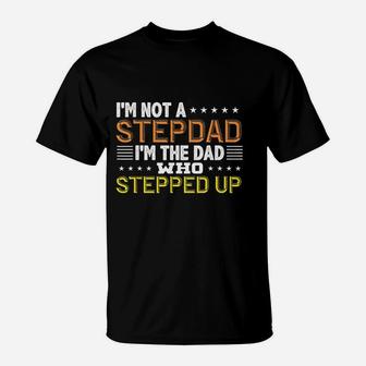 Fathers Day Stepfather, dad birthday gifts T-Shirt - Seseable