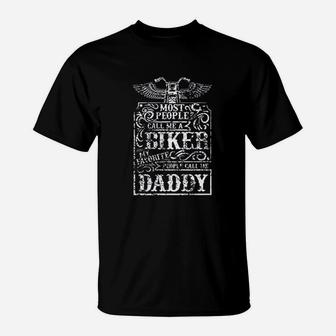 Feisty And Fabulous Father Day Present Most People Call Me A Biker My Favorite People Call Me T-Shirt | Seseable UK