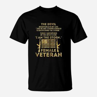 Female Veteran I Am The Storm T-Shirt - Seseable
