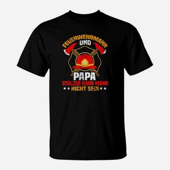 Feuerwehr Papa Vatertags Geschenk Freiwillige Feuerwehr 3 T-Shirt - Seseable