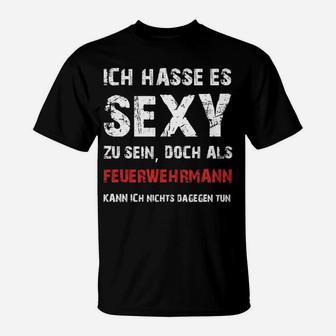 Feuerwehr Sexyfeuerwehrmann T-Shirt - Seseable