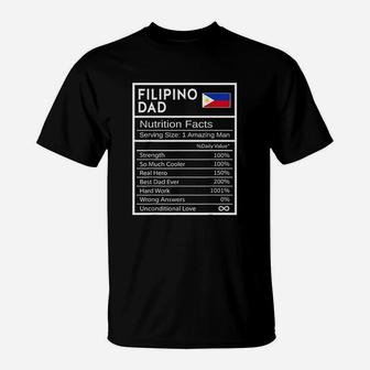 Filipino Dad Nutrition Facts National Pride Gift T-Shirt - Seseable