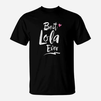 Filipino For Grandma Grandmother Best Lola Ever T-Shirt - Seseable