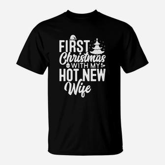 First Christmas With My Hot New Wife Married Couple T-shirt T-Shirt - Seseable