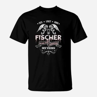 Fischer Blood Runs Through My Veins - Tshirt For Fischer T-Shirt - Seseable