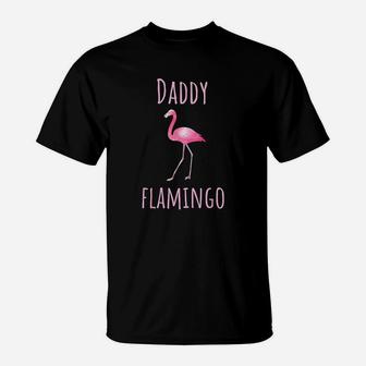Flamingo Gifts Daddy, best christmas gifts for dad T-Shirt - Seseable